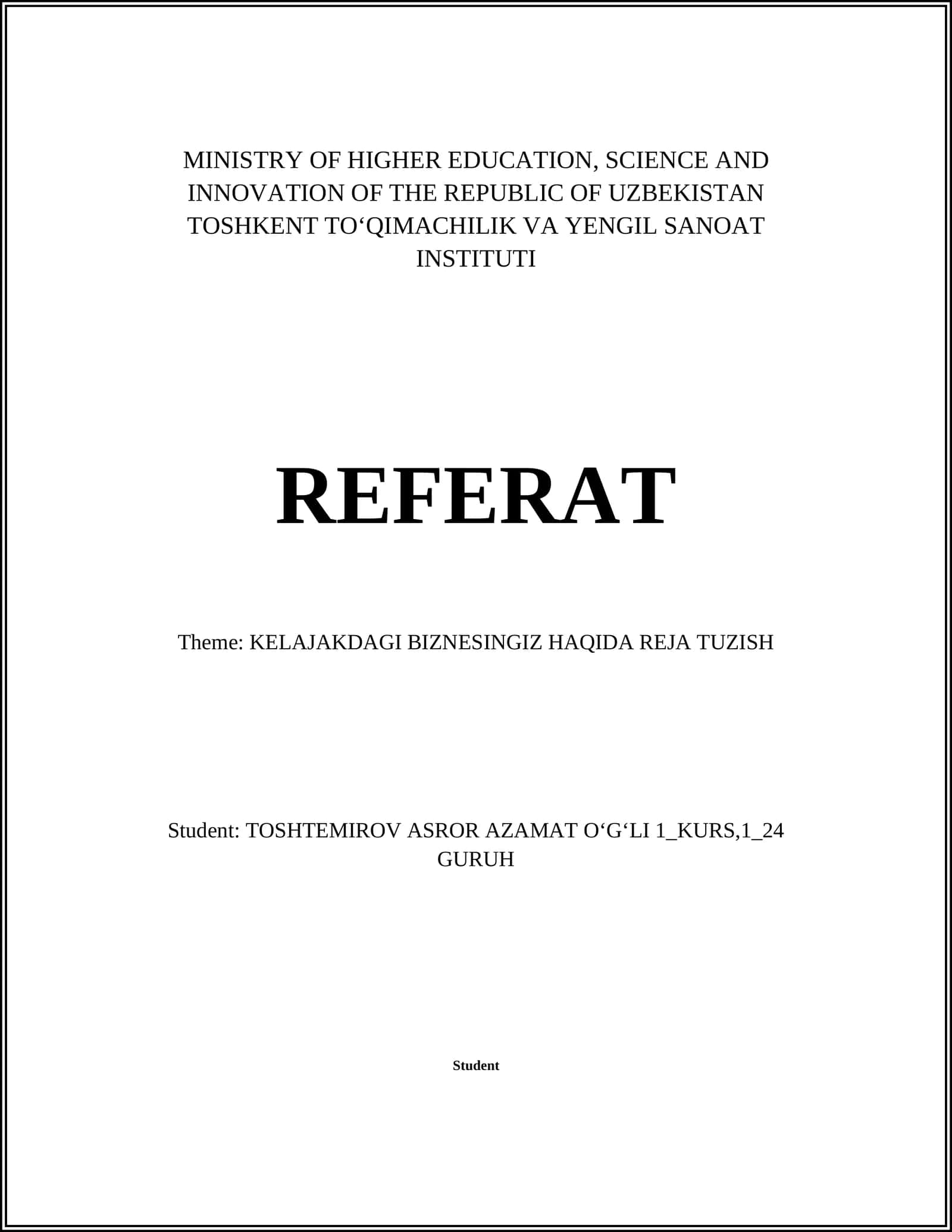 REFERAT Theme: KELAJAKDAGI BIZNESINGIZ HAQIDA REJA TUZISH 1