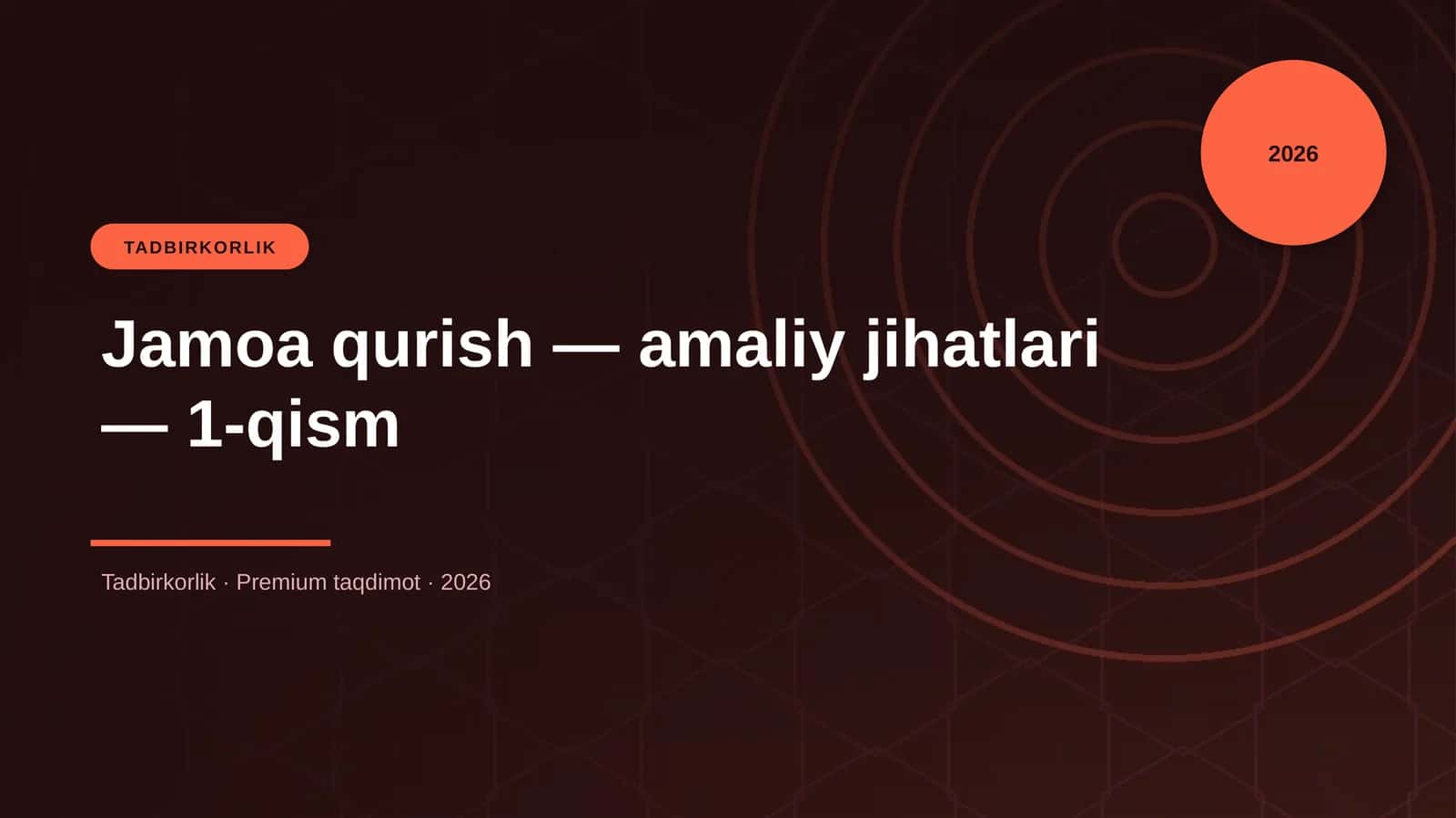 Jamoa qurish — amaliy jihatlari — 1-qism 1