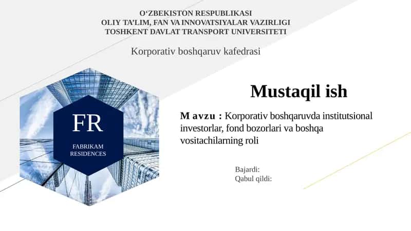 Korporativ boshqaruvda institutsional investorlar, fond bozorlari va boshqa vositachilarning roli 1