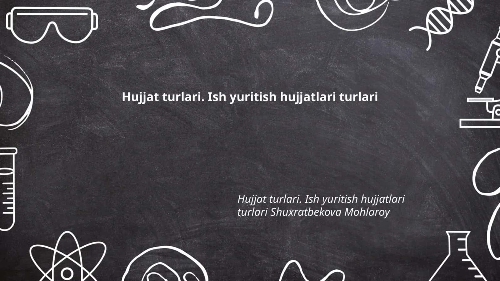 Ish yuritish hujjatlari turlari 1