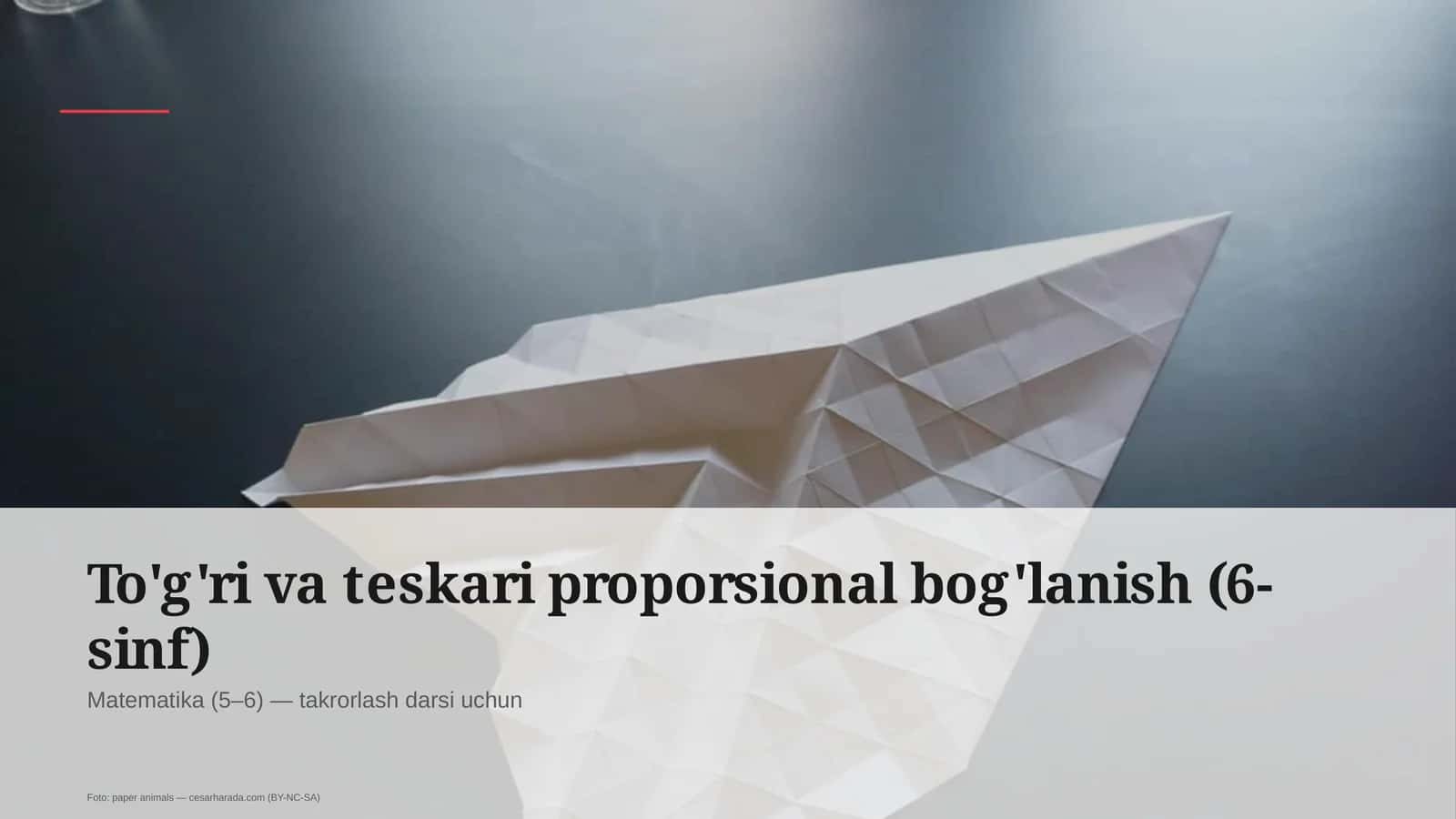 To'g'ri va teskari proporsional bog'lanish (6-sinf) 1