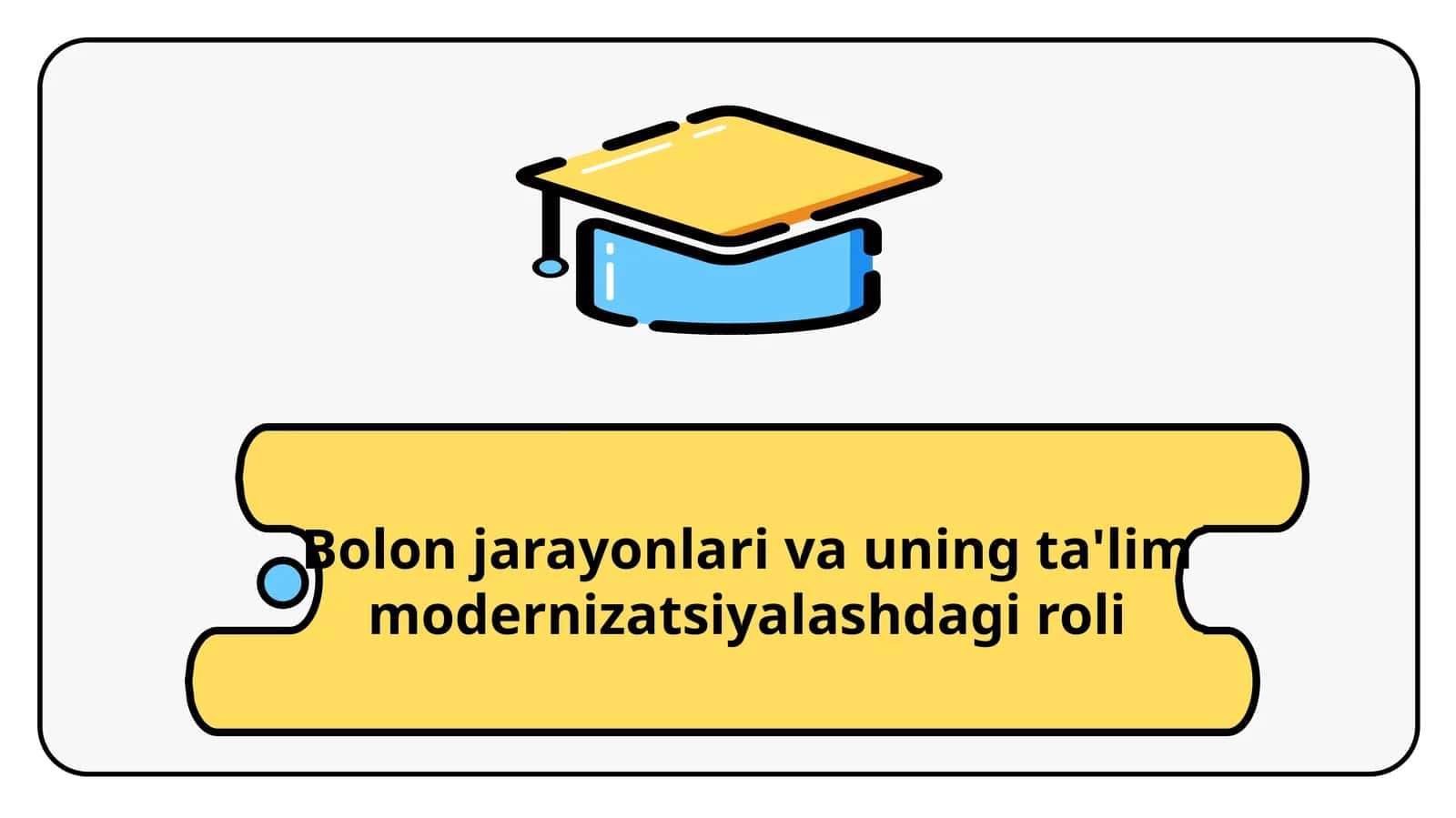 Bolon jarayonlari va uning ta'lim modernizatsiyalashdagi roli 1