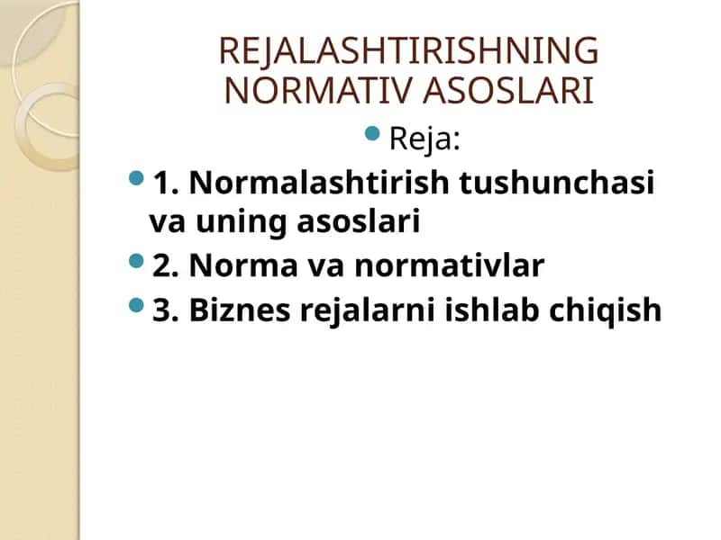 REJALASHTIRISHNING NORMATIV ASOSLARI 1