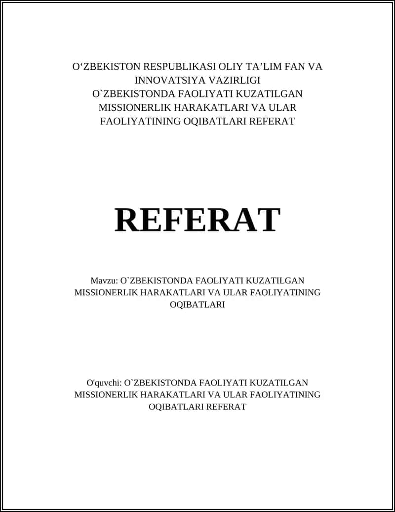 O`ZBEKISTONDA FAOLIYATI KUZATILGAN MISSIONERLIK HARAKATLARI VA ULAR FAOLIYATINING OQIBATLARI 1