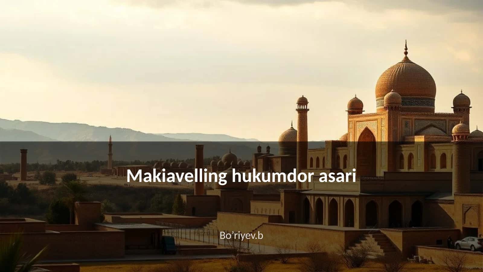 Makiavelling hukumdor asari 1