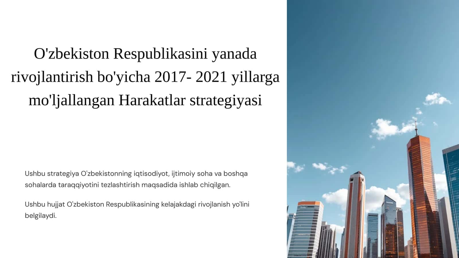 O'zbekiston Respublikasini yanada rivojlantirish bo'yicha 2017- 2021 yillarga mo'ljallangan Harakatlar strategiyasi 1