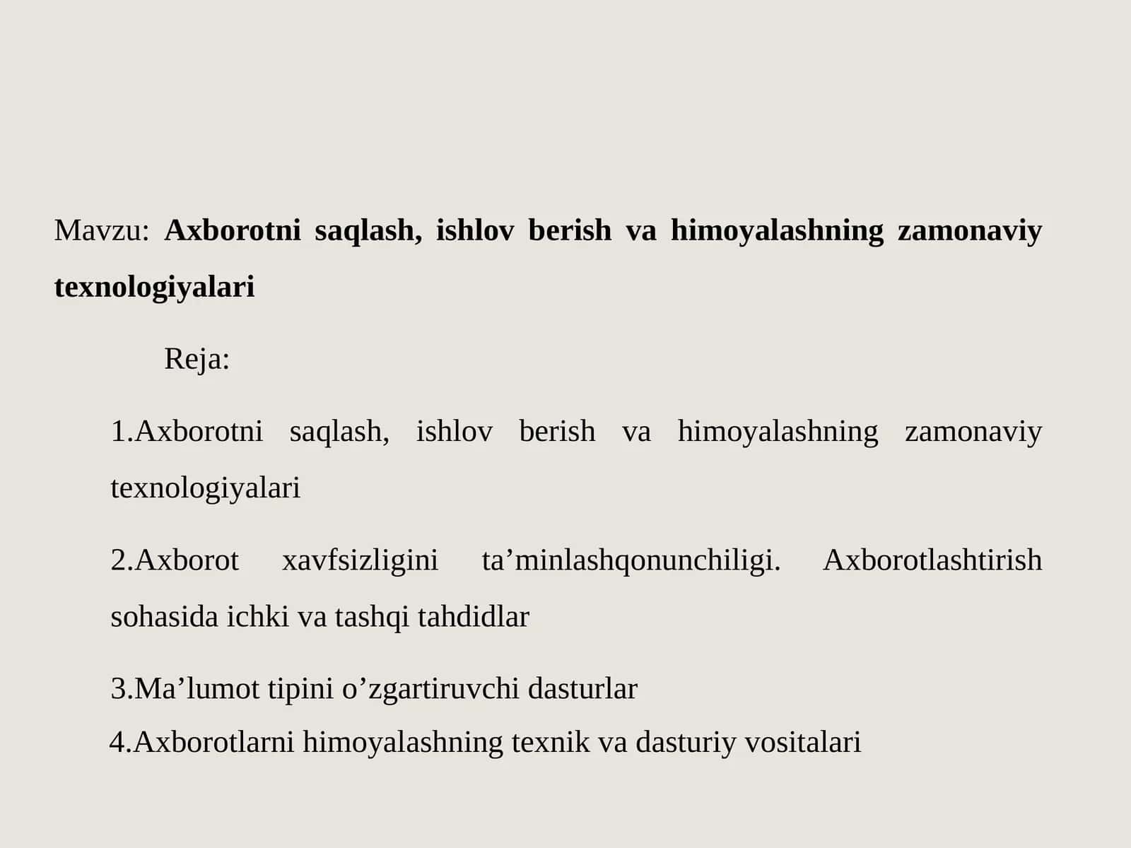 Axborotnisaqlash, ishlovberish va himoyalashning zamonaviy texnologiyalari 1