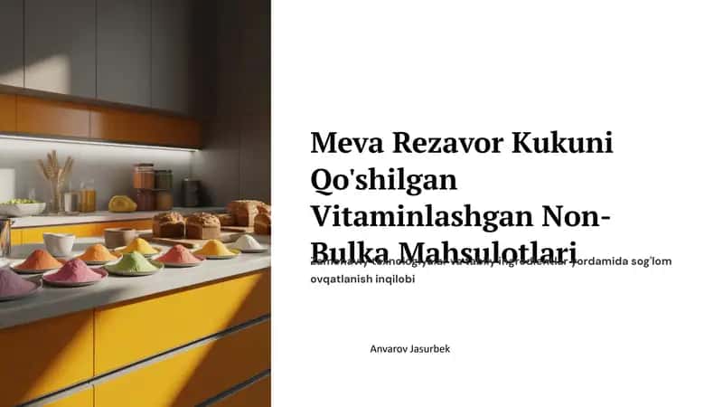 Meva Rezavor Kukuni Qo'shilgan Vitaminlashgan Non-Bulka Mahsulotlari 1