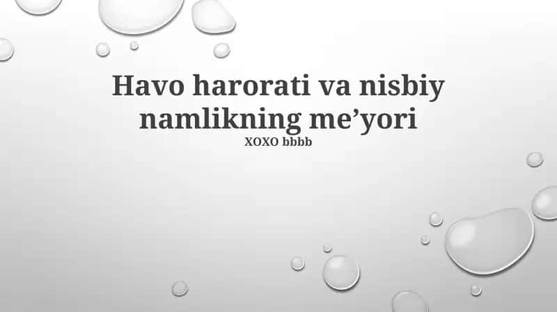 Havo harorati va nisbiy namlikning meʼyori 1