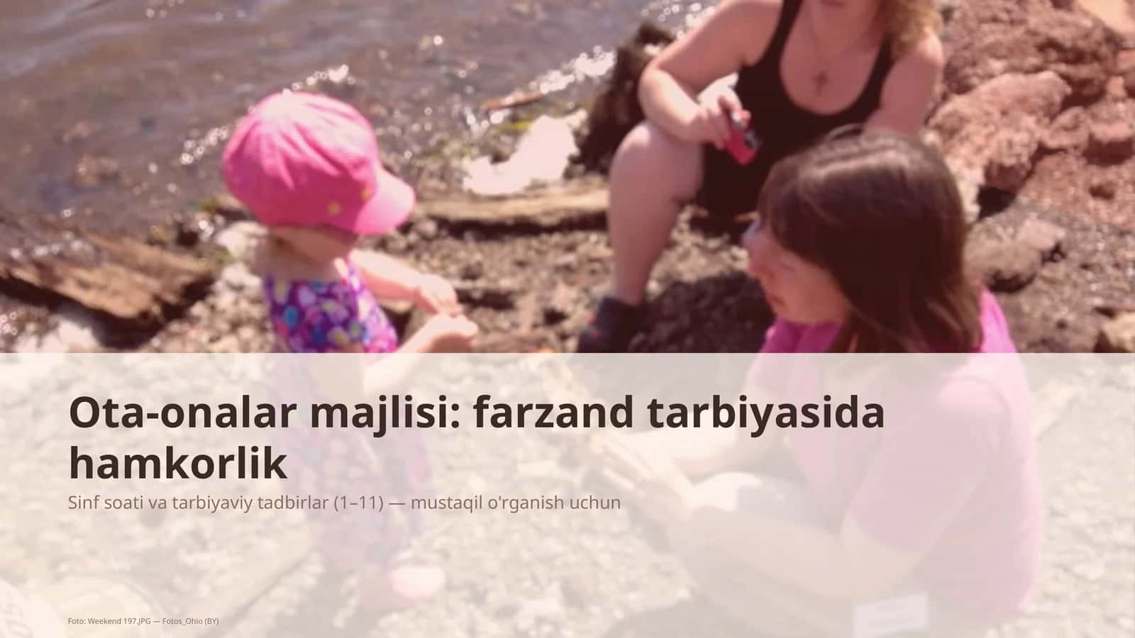 Ota-onalar majlisi: farzand tarbiyasida hamkorlik 1