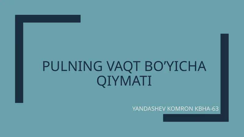 Pulningvaqtbo’yichaqiymati 1