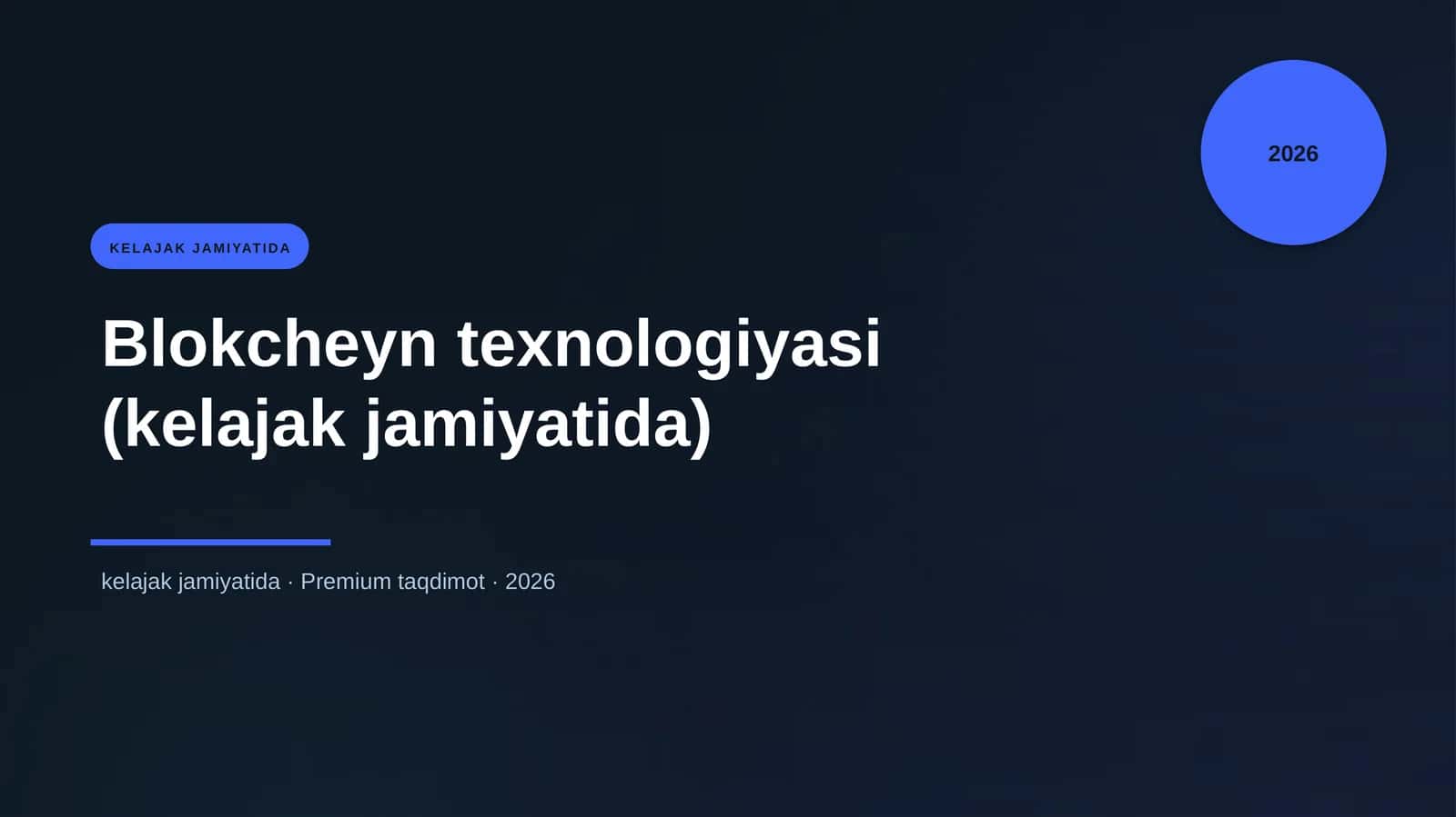 Blokcheyn texnologiyasi (kelajak jamiyatida) 1