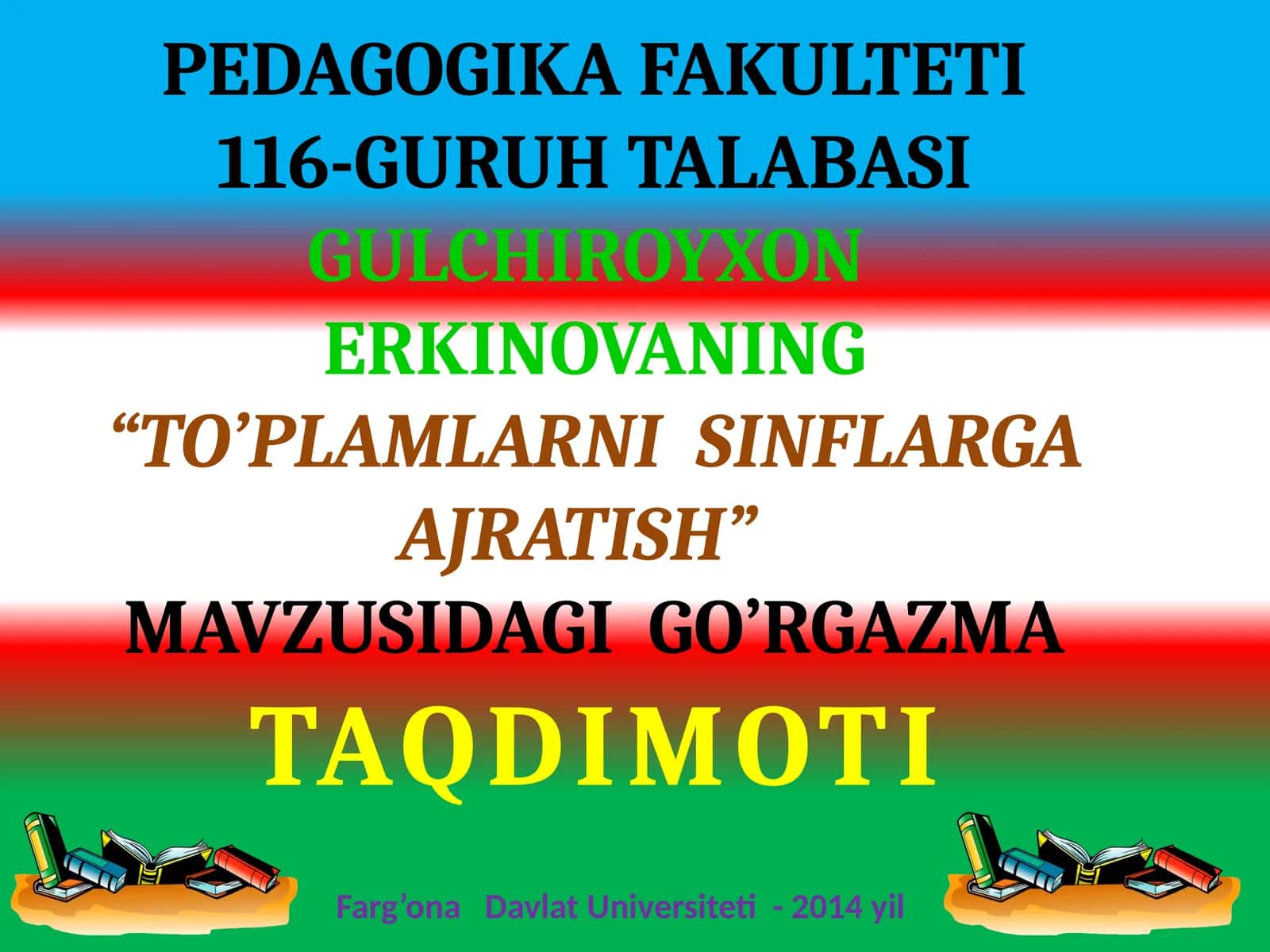 TO’PLAMLARNI SINFLARGA AJRATISH 1