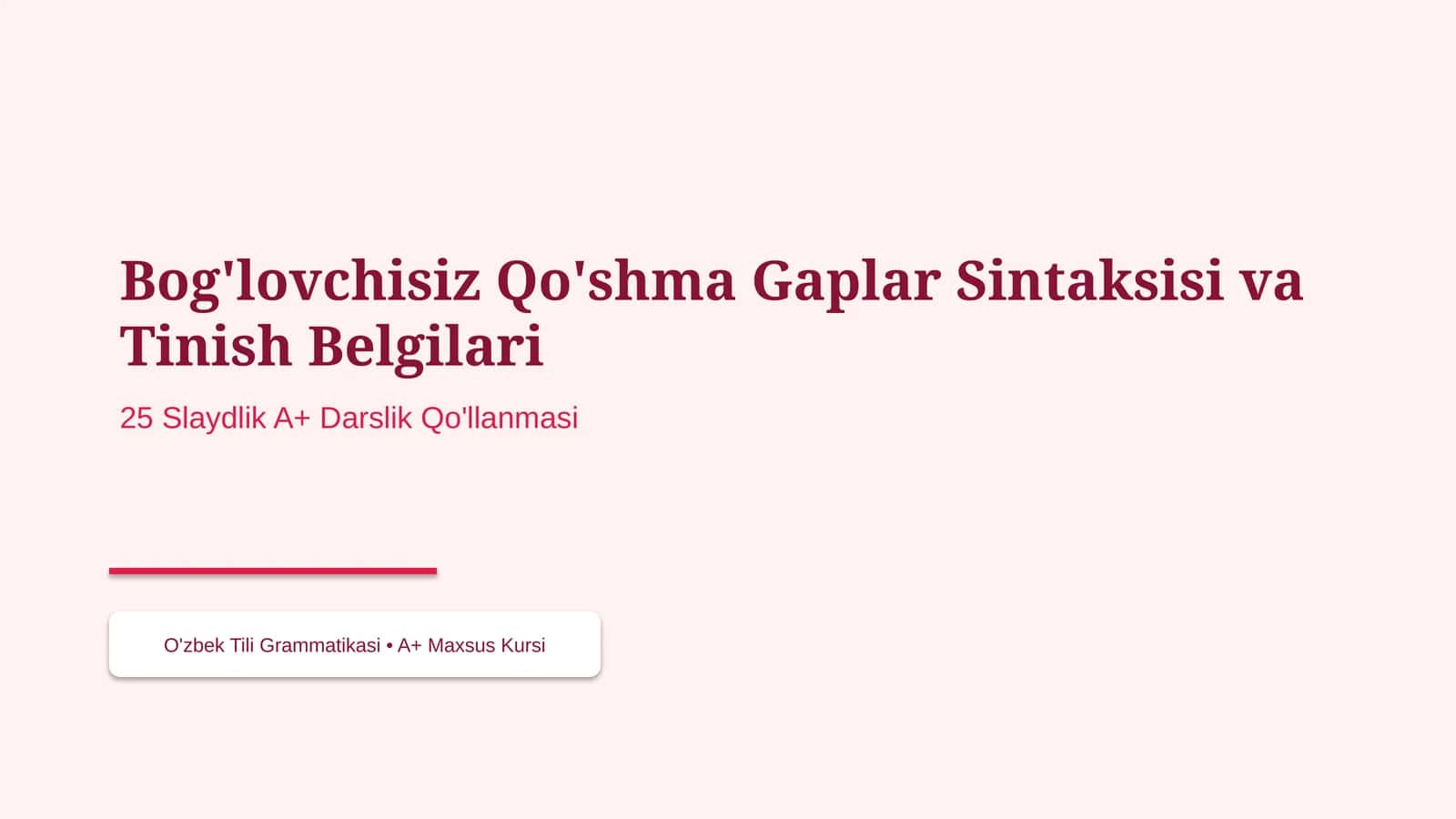 Bog'lovchisiz Qo'shma Gaplar Sintaksisi va Tinish Belgilari 1