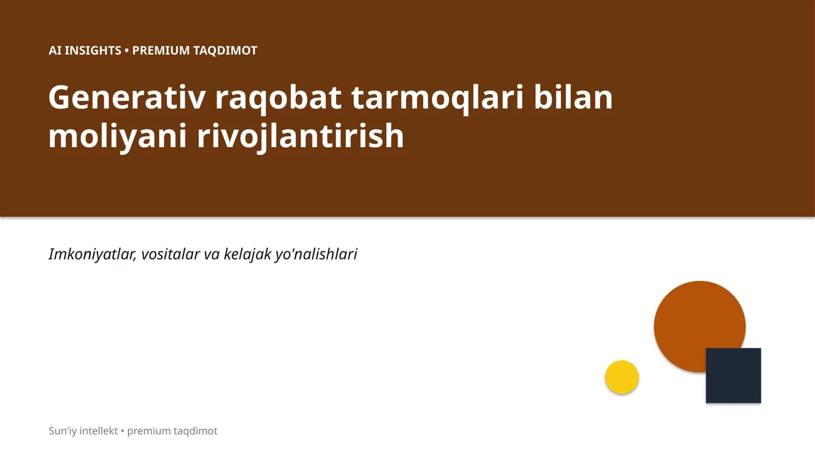 Generativ raqobat tarmoqlari bilan moliyani rivojlantirish 1