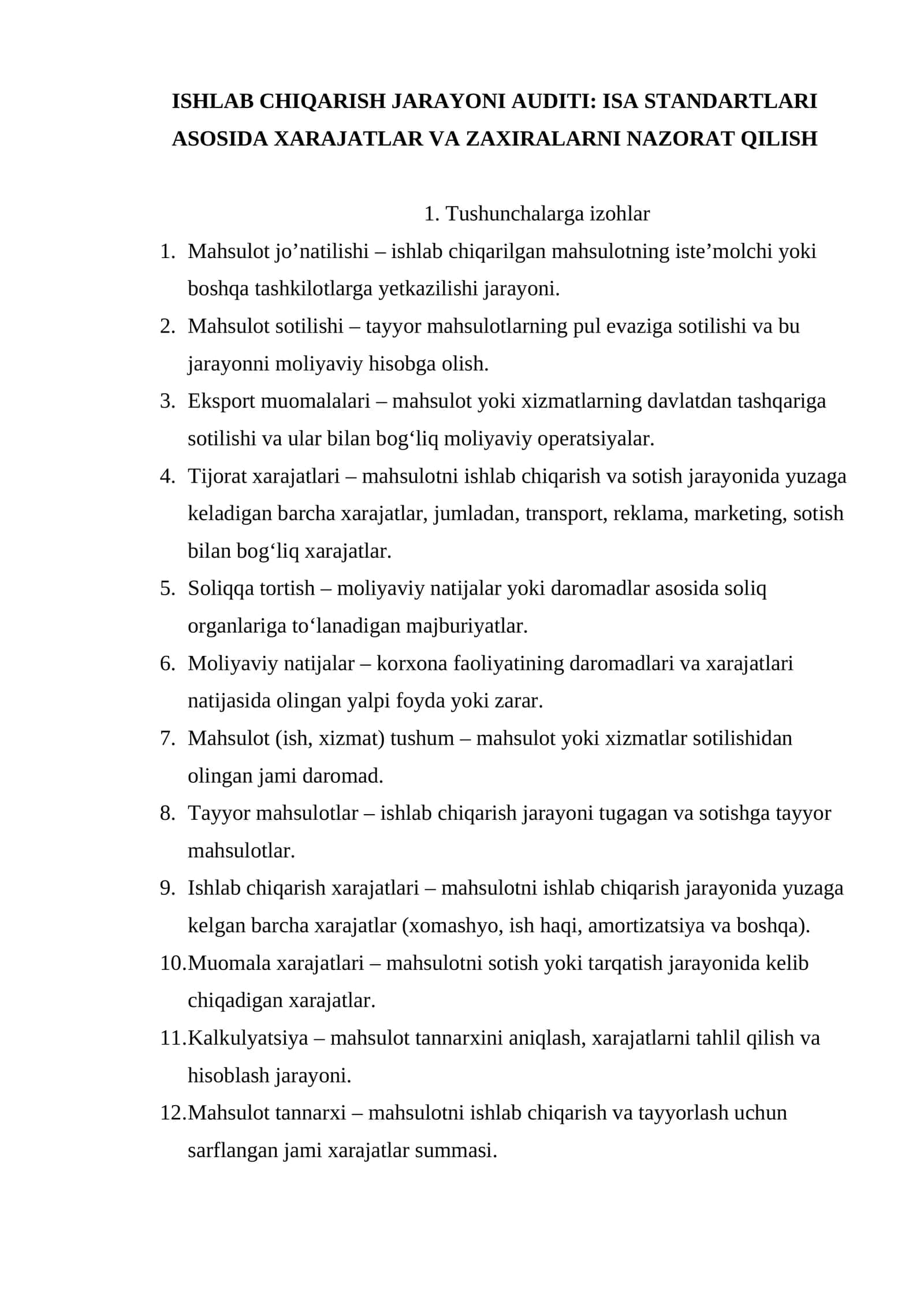 ISHLAB CHIQARISH JARAYONI AUDITI: ISA STANDARTLARI ASOSIDA XARAJATLAR VA ZAXIRALARNI NAZORAT QILISH 1