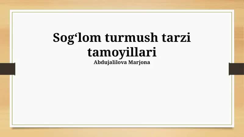 Sogʻlom turmush tarzi tamoyillari 1