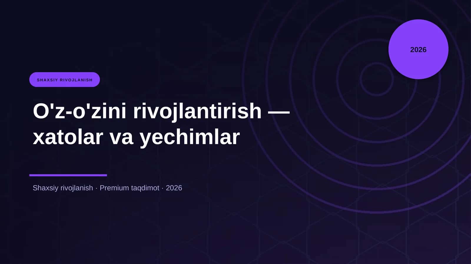 O'z-o'zini rivojlantirish — xatolar va yechimlar 1