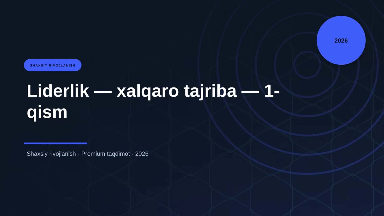 Liderlik — xalqaro tajriba — 1-qism 1