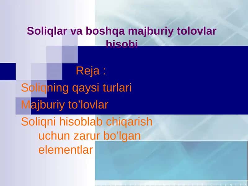 Soliqlar va boshqa majburiy tolovlar hisobi 1