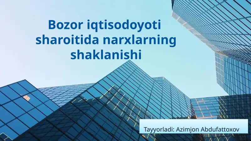 Narxlarning Shakllanishi va Iqtisodiy Siyosatning O'zaro Bog'liqligi 1