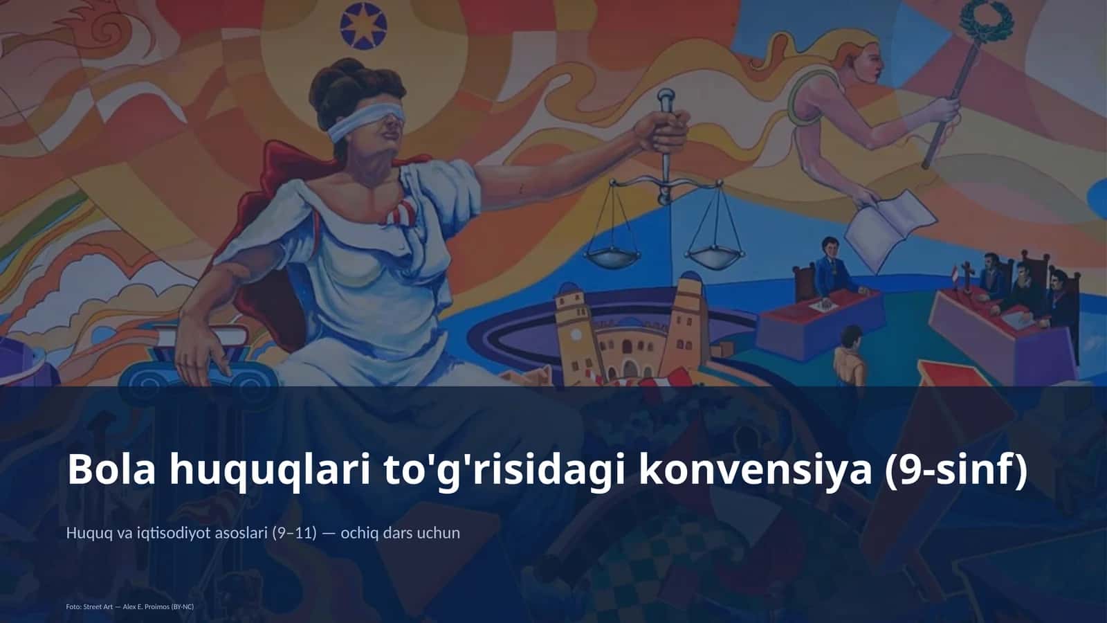 Bola huquqlari to'g'risidagi konvensiya (9-sinf) 1