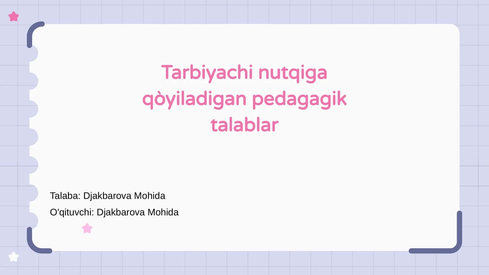 Tarbiyachi nutqiga qòyiladigan pedagagik talablar 1