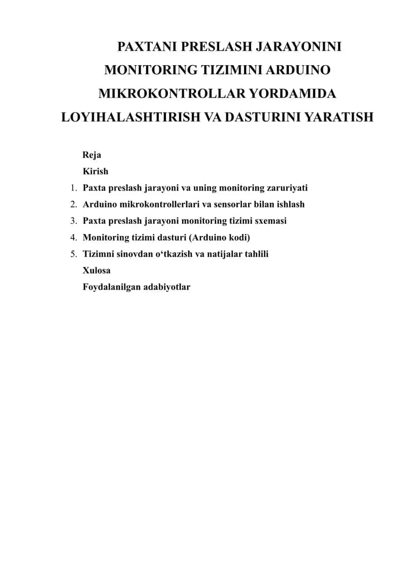PAXTANI PRESLASH JARAYONINI MONITORING TIZIMINI ARDUINO MIKROKONTROLLAR YORDAMIDA LOYIHALASHTIRISH VA DASTURINI YARATISH 1