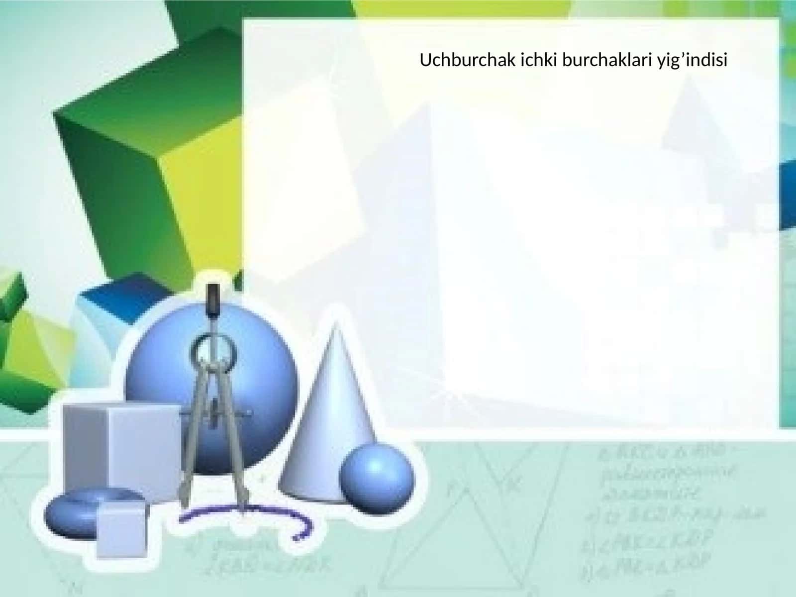 Uchburchak ichki burchaklari yig'indisi 1
