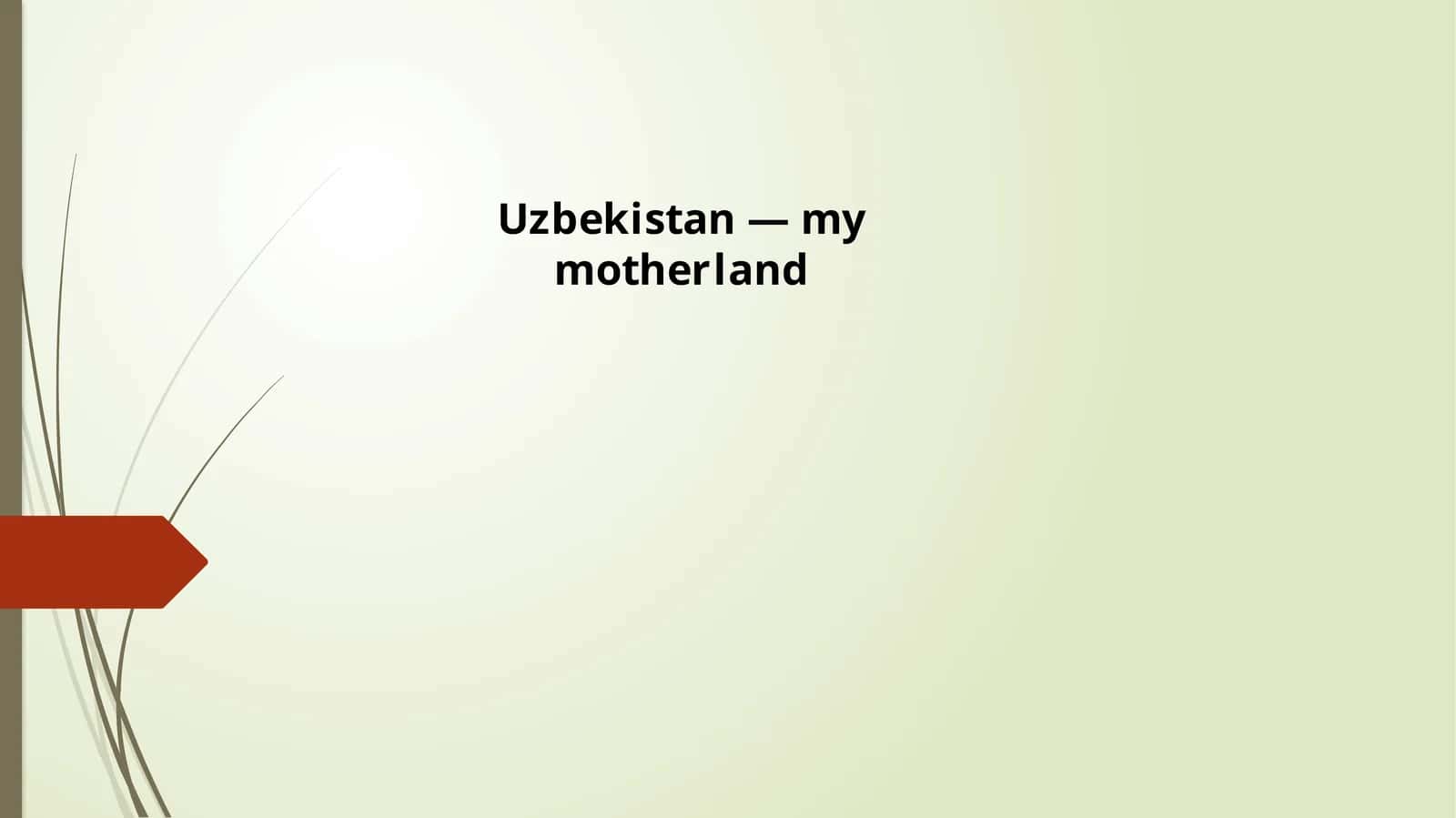 Uzbekistan - My Motherland 1