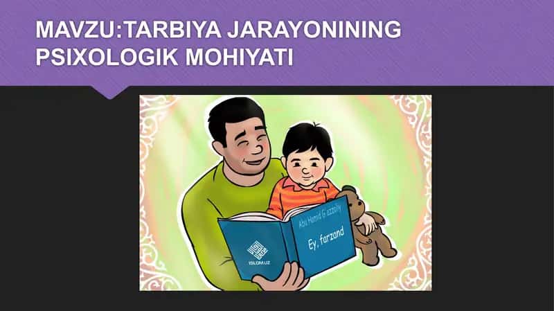 Tarbiya jarayonining psixologik mohiyati 1