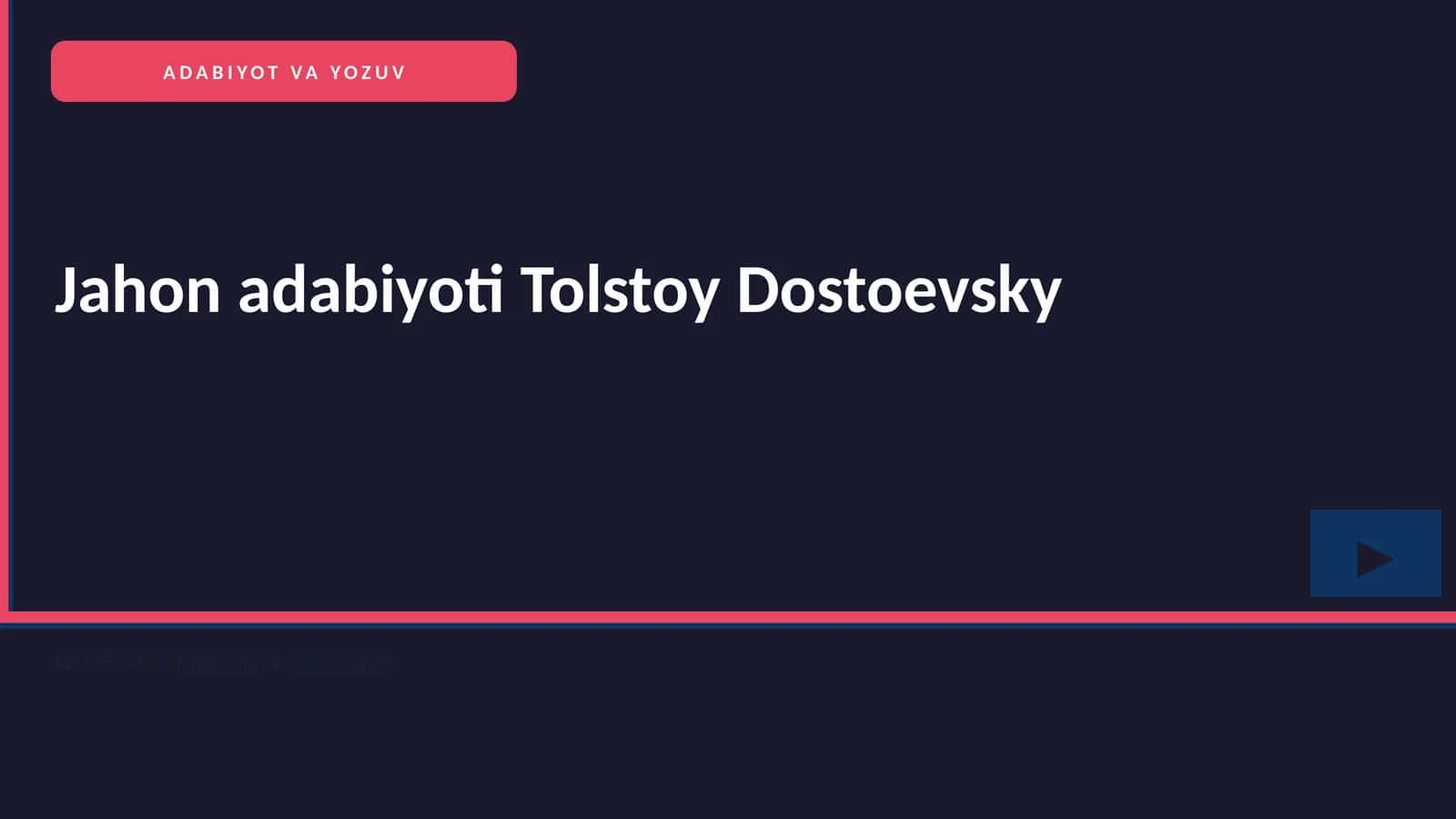 Jahon adabiyoti Tolstoy Dostoevsky 1
