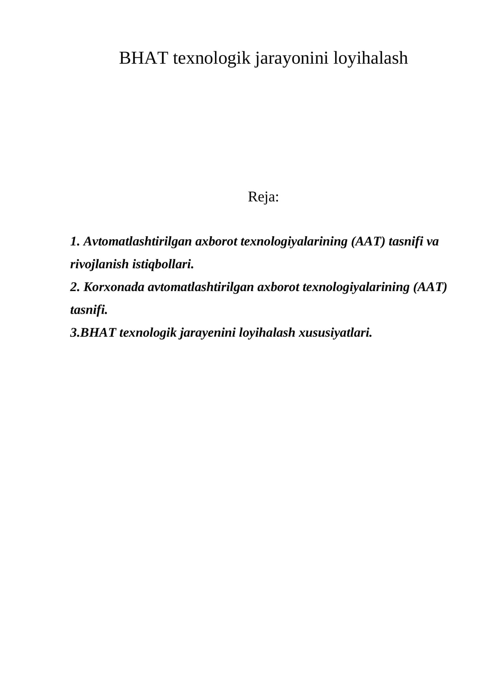 BHAT texnologik jarayonini loyihalash 1