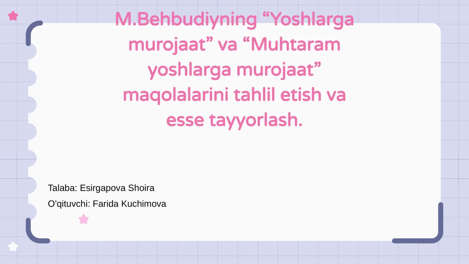 M.Behbudiyning “Yoshlarga murojaat” va “Muhtaram yoshlarga murojaat” maqolalarini tahlil etish va esse tayyorlash 1