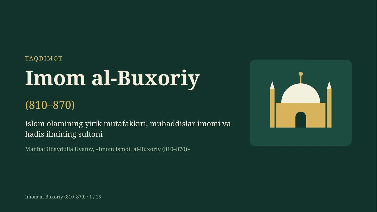 Imom al-Buxoriy haqida taqdimot 1