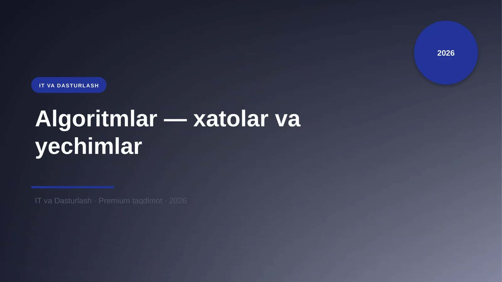 Algoritmlar — xatolar va yechimlar 1
