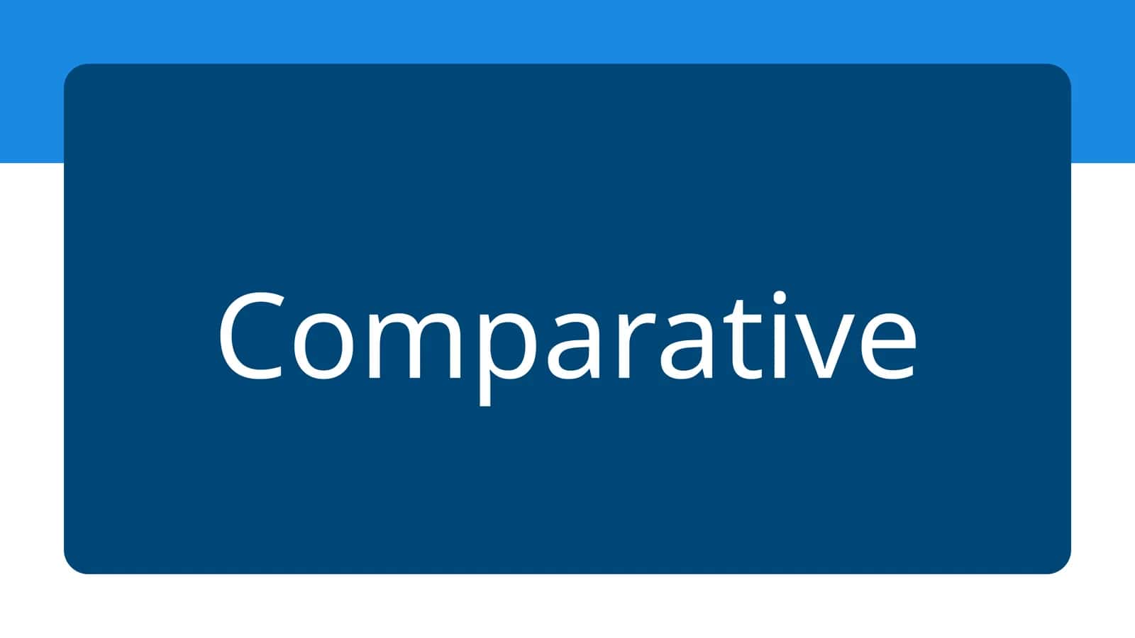 COMPARATIVE ADJECTIVES 1