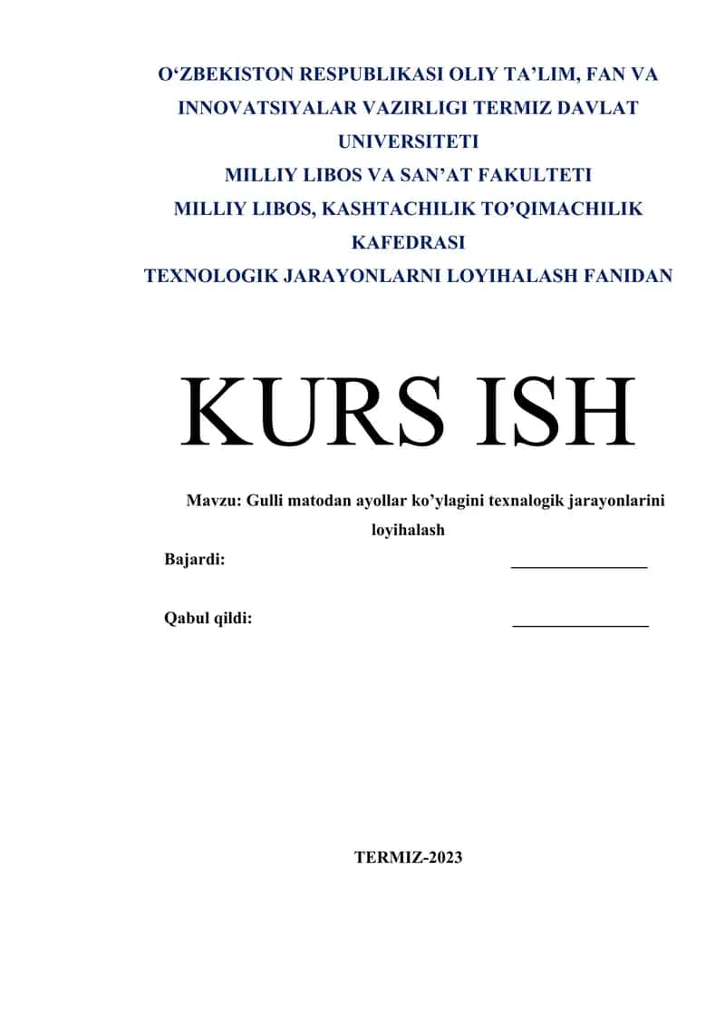 Gulli matodan ayollar ko’ylagini texnalogik jarayonlarini loyihalash 1