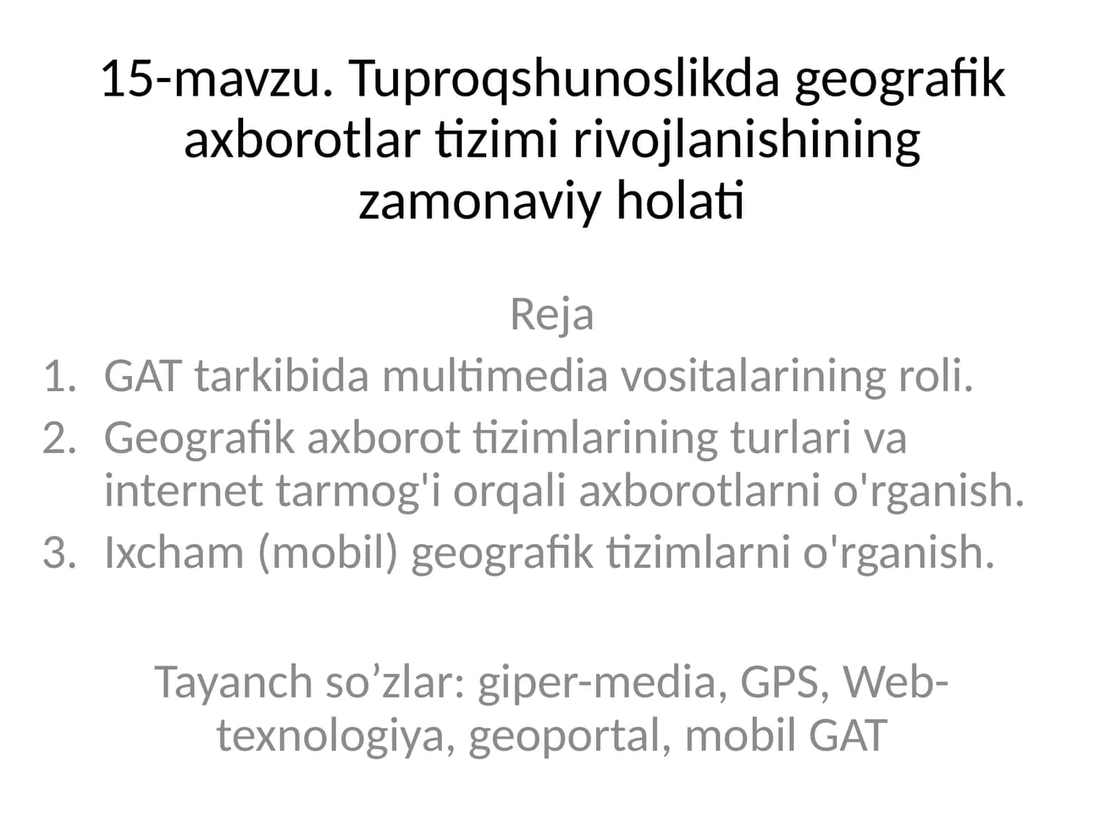 Tuproqshunoslikda geografik axborotlar tizimi rivojlanishining zamonaviy holati 1