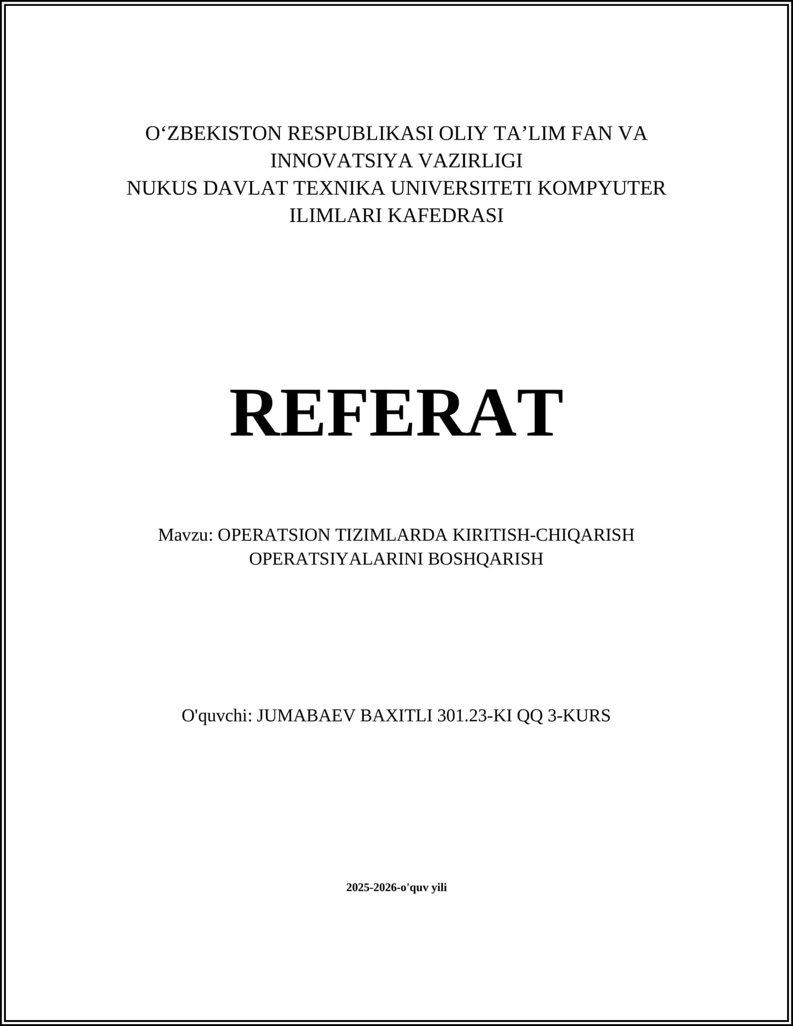 Mavzu: OPERATSION TIZIMLARDA KIRITISH-CHIQARISH OPERATSIYALARINI BOSHQARISH 1