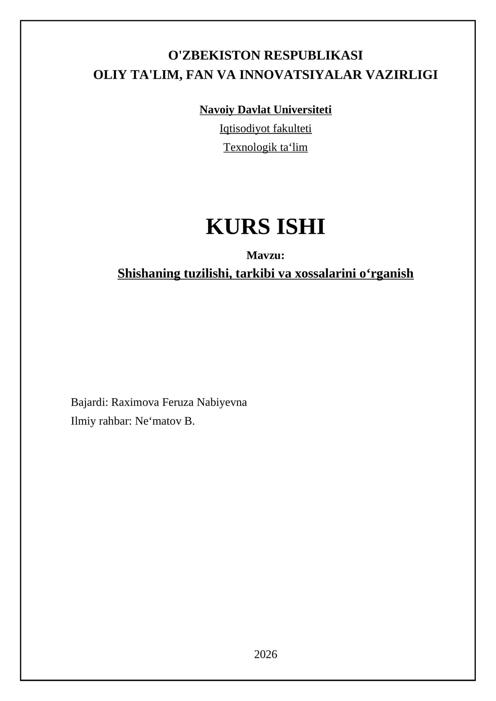Shishaning tuzilishi, tarkibi va xossalarini oʻrganish 1