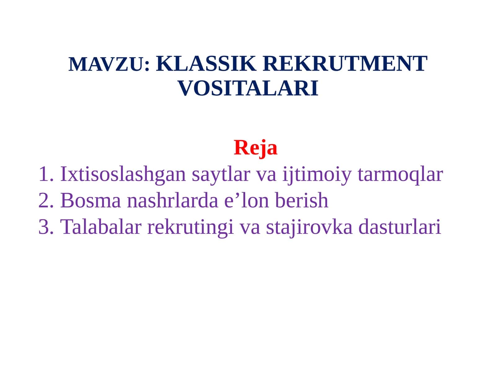 KLASSIK REKRUTMENT VOSITALARI 1