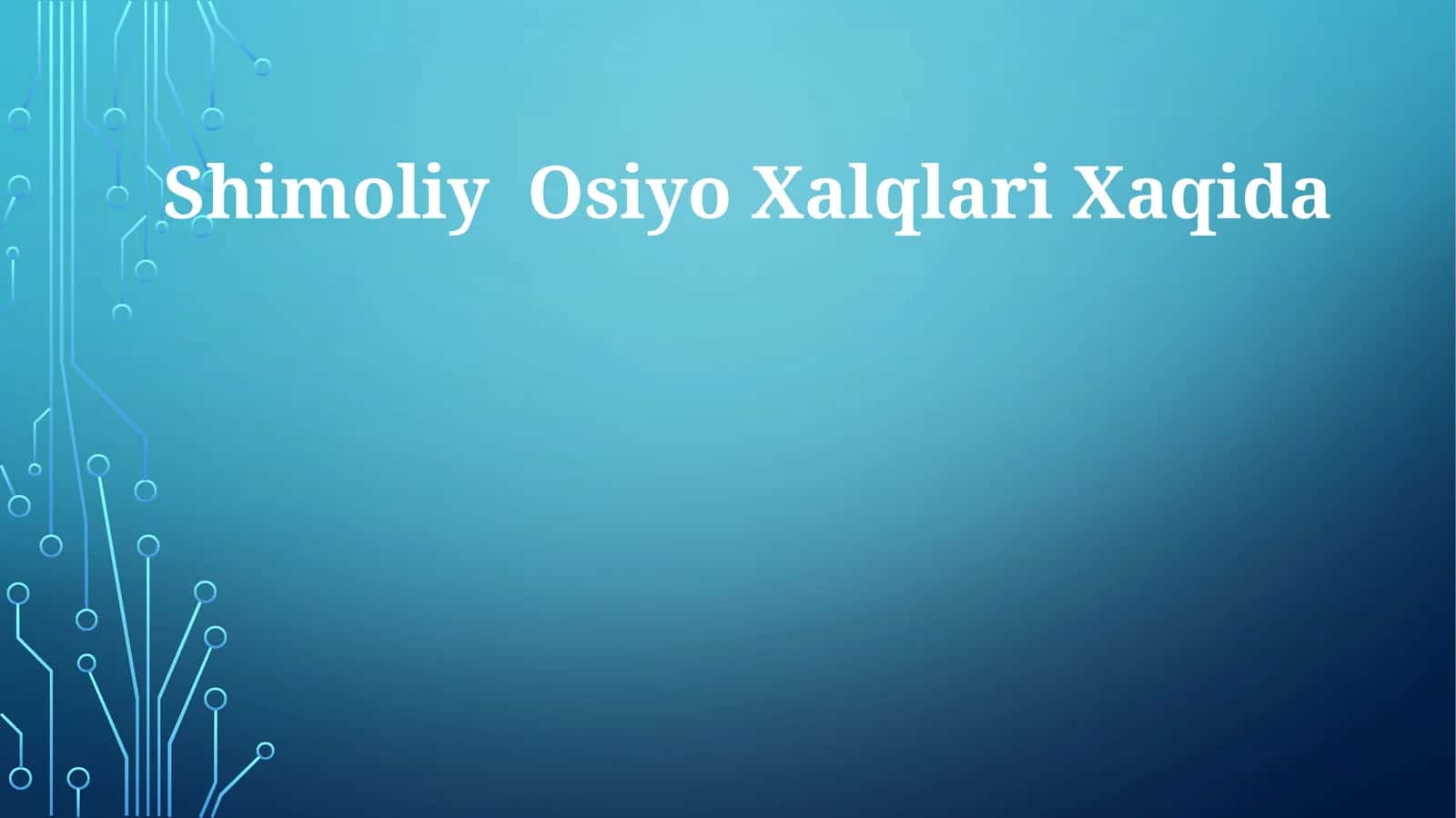 Shimoliy Osiyo Xalqlari Xaqida 1