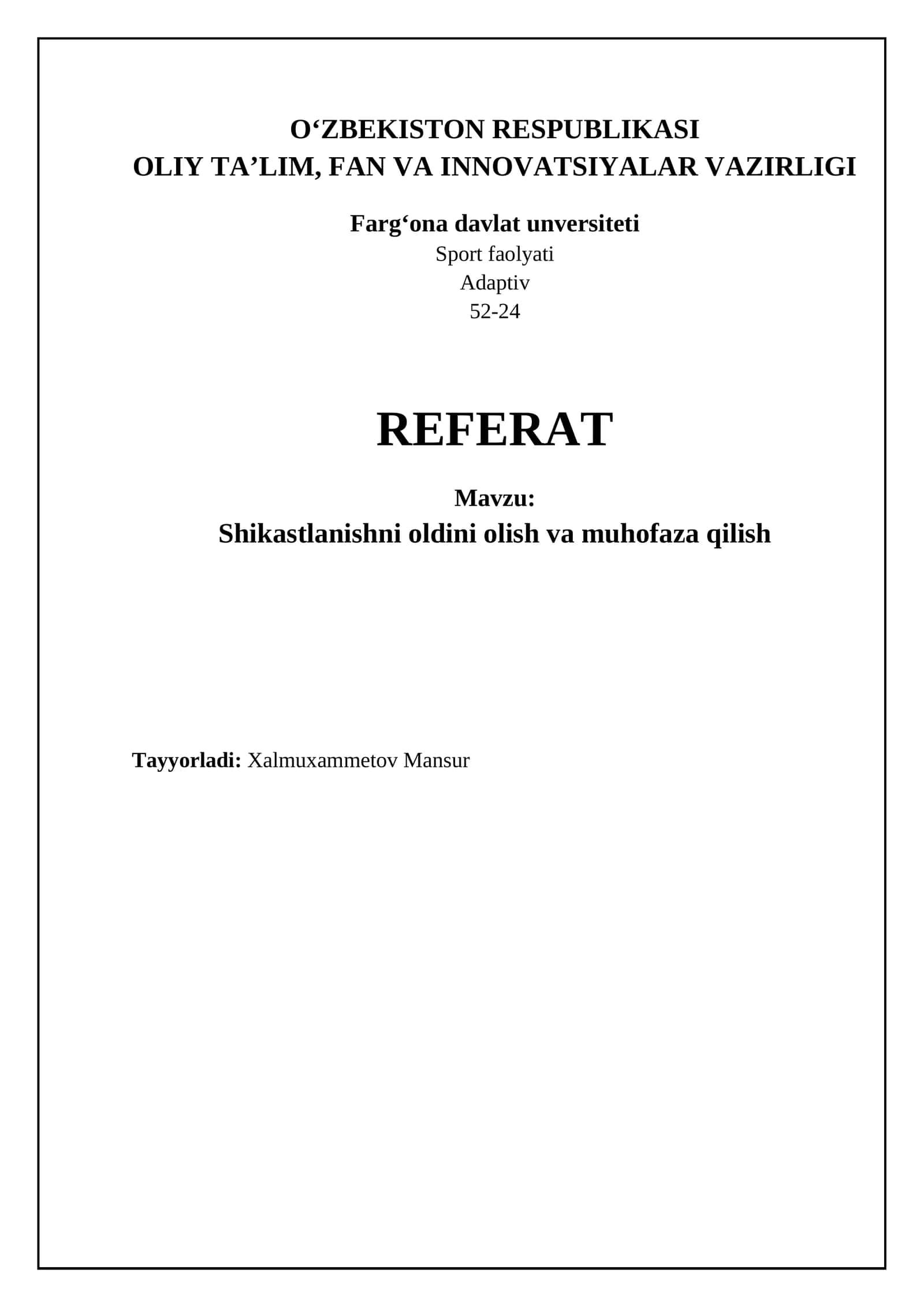 Shikastlanishni oldini olish va muhofaza qilish 1