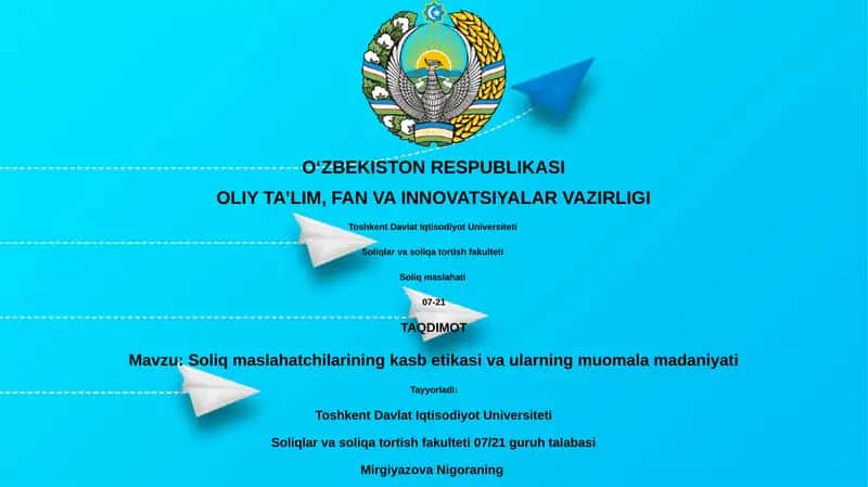 Soliq maslahatchilarining kasb etikasi va ularning muomala madaniyati 1
