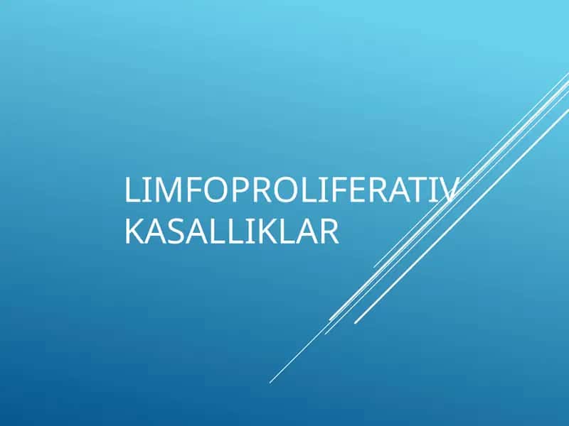 Limfoproliferativ kasalliklar 1