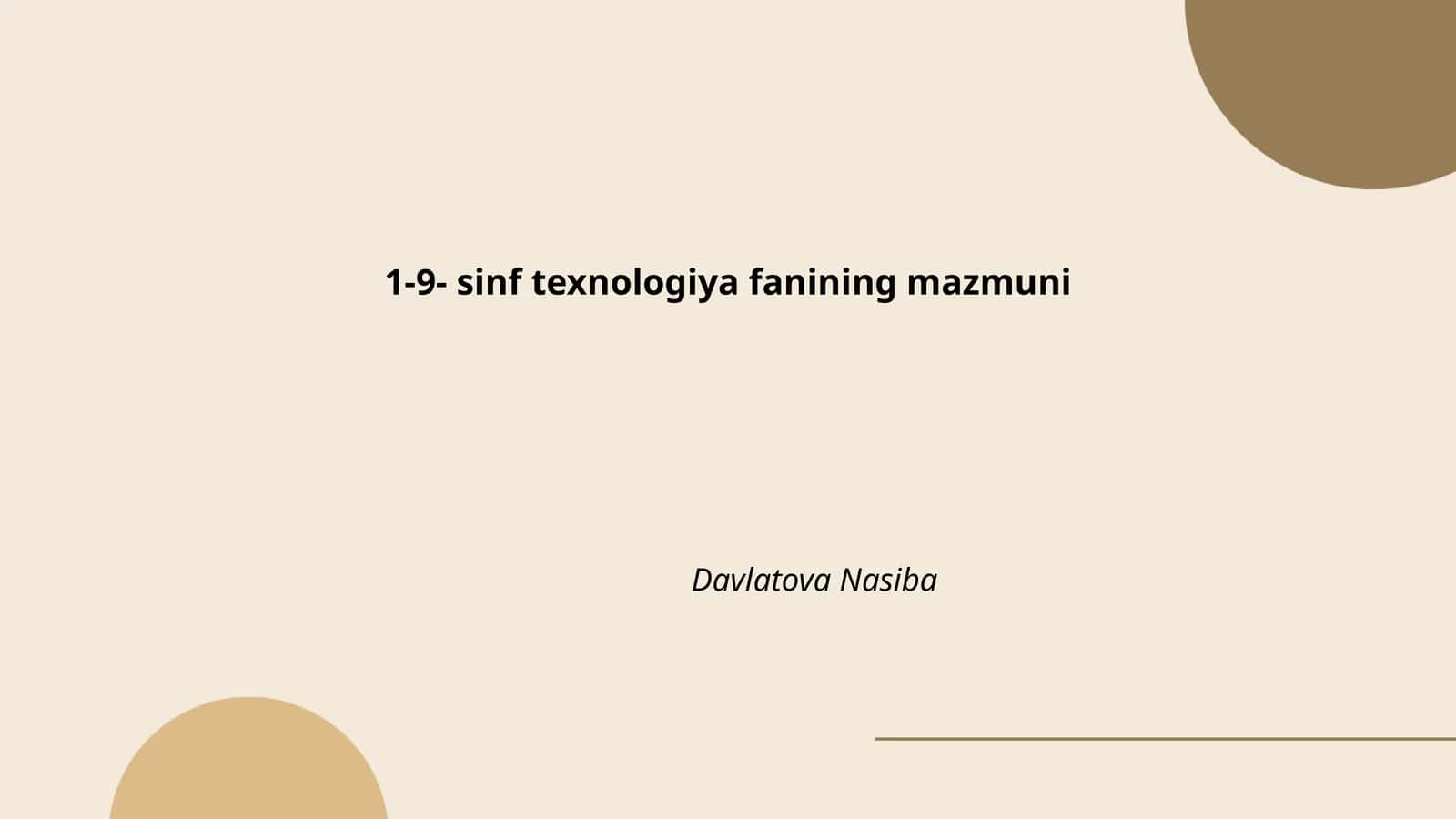 1-9-sinf "Texnologiya" fanining mazmuni 1