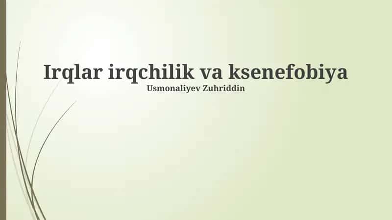 Irqlar irqchilik va ksenefobiya 1