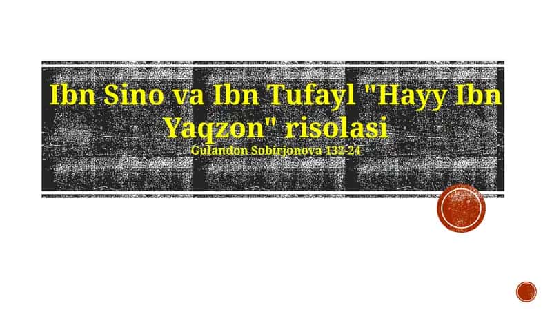 Ibn Sino va Ibn Tufayl "Hayy Ibn Yaqzon" risolasi