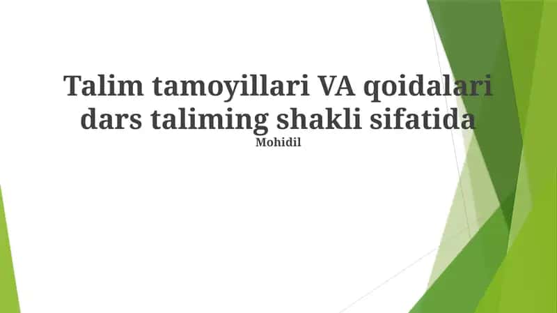 Talim tamoyillari VA qoidalari dars taliming shakli sifatida 1